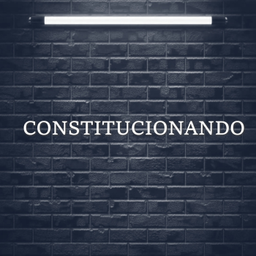 Podcast thumbnail for Constitucionando