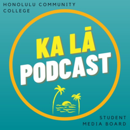 Podcast thumbnail for Ka Lā Podcast