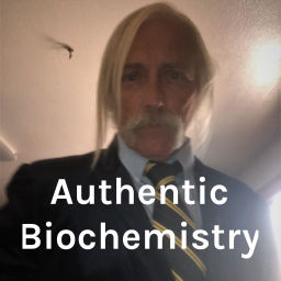 Podcast thumbnail for Authentic Biochemistry