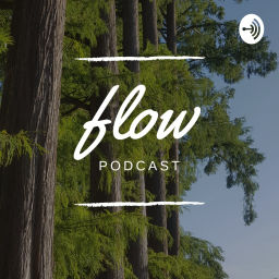 Podcast thumbnail for Flow: Felicidad, Bienestar Y Mindfulness