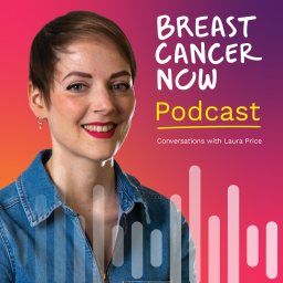Podcast thumbnail for Breast Cancer Now