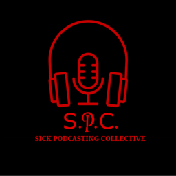 Podcast thumbnail for Sick Podcasting Collective