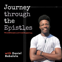 Podcast thumbnail for Journey through the Epistles with Daniel Babalola