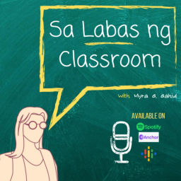 Podcast thumbnail for Sa Labas ng Classroom (Outside the Classroom)
