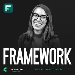 Podcast thumbnail for Framework with Ana Trujillo Limón