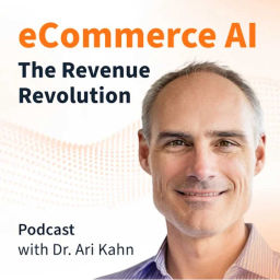 Podcast thumbnail for eCommerce AI: The Revenue Revolution