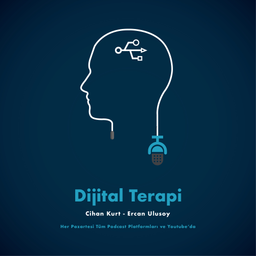 Podcast thumbnail for Dijital Terapi
