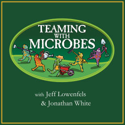 Podcast thumbnail for Teaming With Microbes