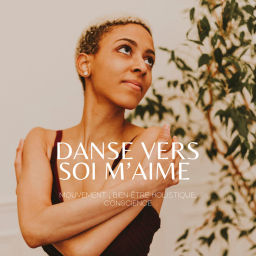 Podcast thumbnail for Danse vers Soi M’aime