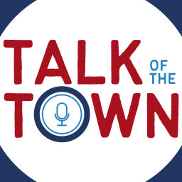 Podcast thumbnail for Talk of the Town