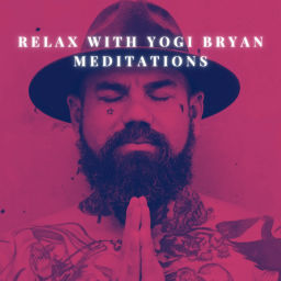 Podcast thumbnail for Relax with Yogi Bryan Meditations