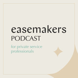 Podcast thumbnail for The Easemakers Podcast