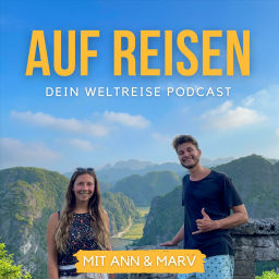 Podcast thumbnail for Auf Reisen - dein Weltreise Podcast mit Ann und Marv