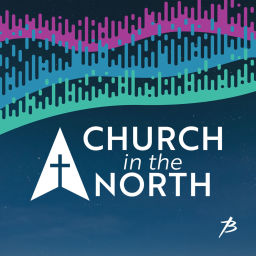 Podcast thumbnail for Church in the North