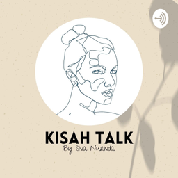 Podcast thumbnail for KisahTalk