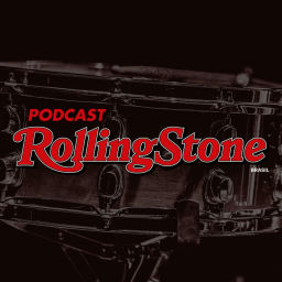 Podcast thumbnail for Rolling Stone Brasil