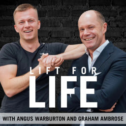 Podcast thumbnail for Lift For Life with Graham and Angus