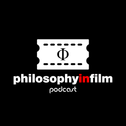 Podcast thumbnail for Philosophy In Film