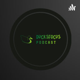 Podcast thumbnail for DucksFocus Podcast