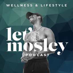 Podcast thumbnail for Let's Mosley