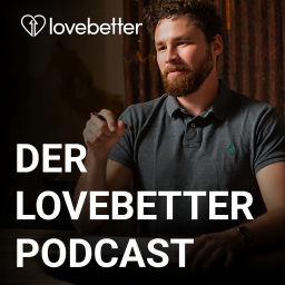 Podcast thumbnail for Lovebetter Podcast