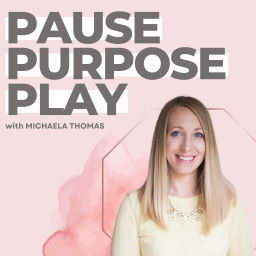 Podcast thumbnail for Pause Purpose Play