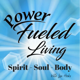 Podcast thumbnail for Power Fueled Living Spirit-Soul-Body