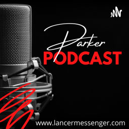 Podcast thumbnail for Parker Podcasts