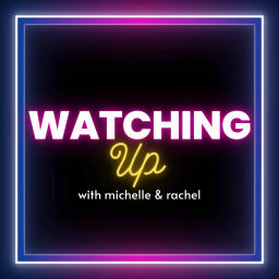 Podcast thumbnail for Watching Up