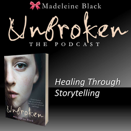 Podcast thumbnail for Unbroken: Healing Through Storytelling