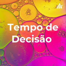 Podcast thumbnail for Tempo de Decisão