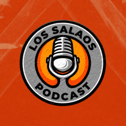 Podcast thumbnail for Los Salaos Podcast