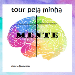 Podcast thumbnail for Tour pela minha mente
