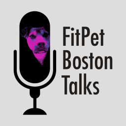 Podcast thumbnail for FitPet Boston Talks
