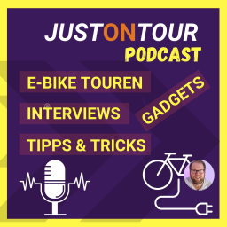 Podcast thumbnail for JustOnTour - rund um E-Bike Touren, Tipps & Interviews