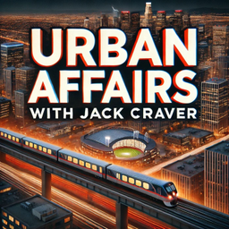 Podcast thumbnail for Urban Affairs