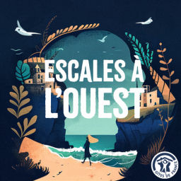 Podcast thumbnail for Escales à l'Ouest