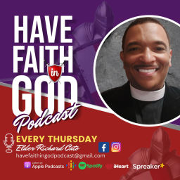 Podcast thumbnail for Have Faith In God Podcast