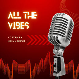 Podcast thumbnail for All The Vibes