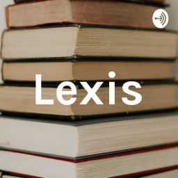 Podcast thumbnail for Lexis