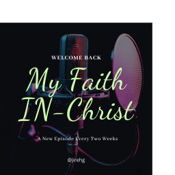Podcast thumbnail for My Faith In Christ