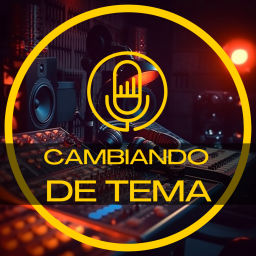 Podcast thumbnail for Cambiando de tema
