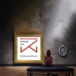 Podcast thumbnail for KULTUR VIERTELSTUNDE