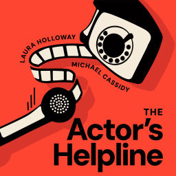 Podcast thumbnail for The Actor's Helpline