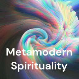 Podcast thumbnail for Metamodern Spirituality