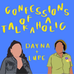 Podcast thumbnail for Confessions of a Talkaholic