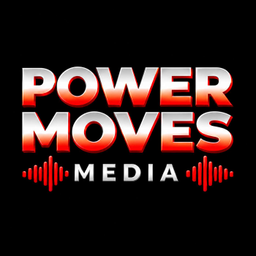 Podcast thumbnail for Power Moves Media