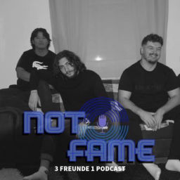Podcast thumbnail for Not Fame