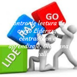 Podcast thumbnail for Contro de lectura del curso Liderazgo centrado en el aprendizaje. Giovanna Vassallo