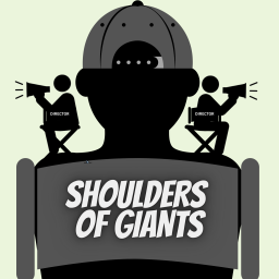 Podcast thumbnail for Shoulders of Giants